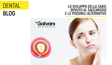 Lo sviluppo della carie dovuto al saccarosio e le possibili alternative.